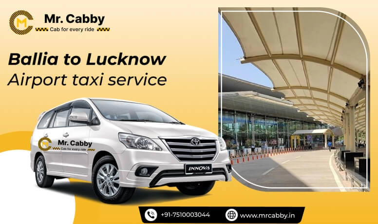 Ballia  to Lucknow Airport taxi Service