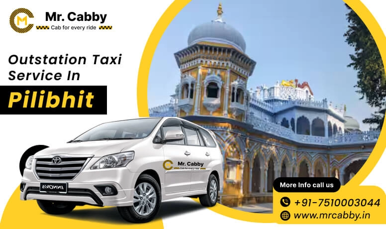 Outstation taxi service in Pilibhit 