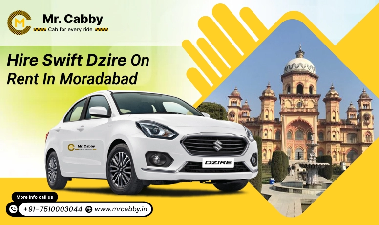 Hire Swift Dzire on rent in Moradabad