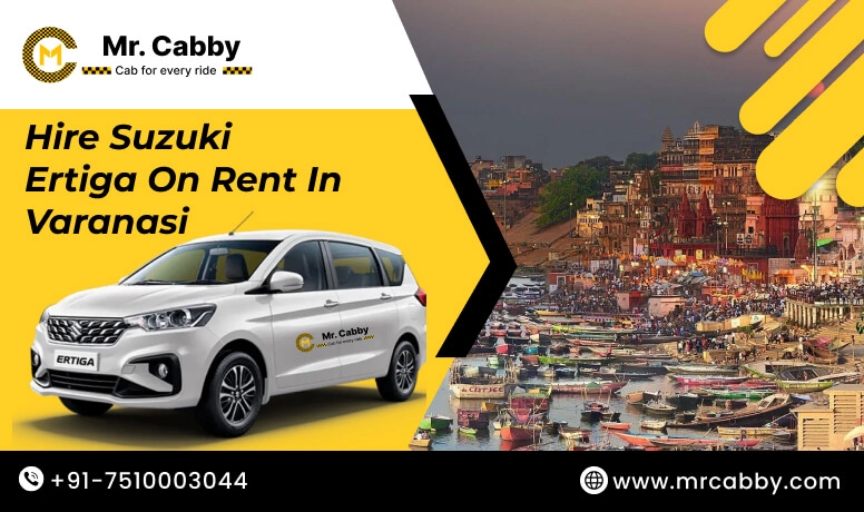 Hire Suzuki Ertiga on Rent in Varanasi - Mr. Cabby