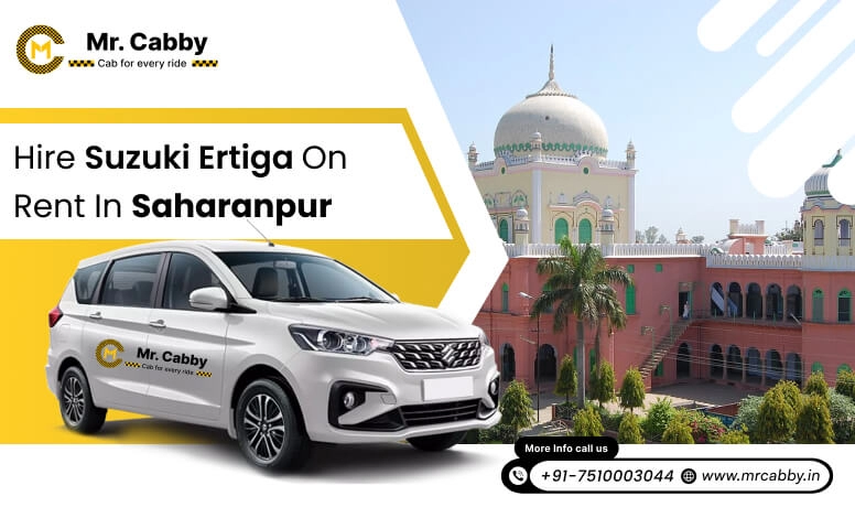 Hire Suzuki Ertiga on Rent in Saharanpur - Mr. Cabby