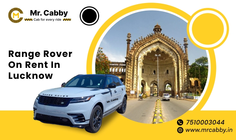 Range Rover on Rent in Lucknow - Mr. Cabby