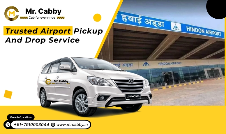 Trusted Airport Pickup And Drop Service in Hindon Airport