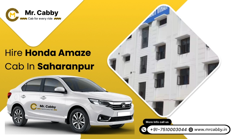 Hire Honda Amaze cab on rent in Saharanpur