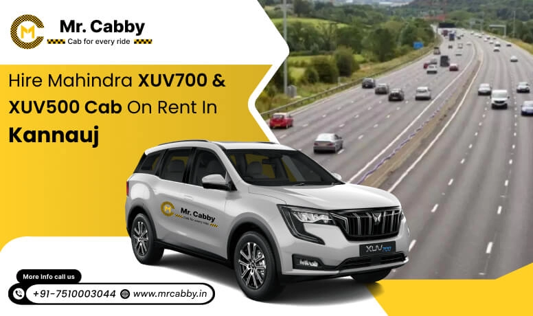 Hire Mahindra XUV700 cab on rent in Kannauj