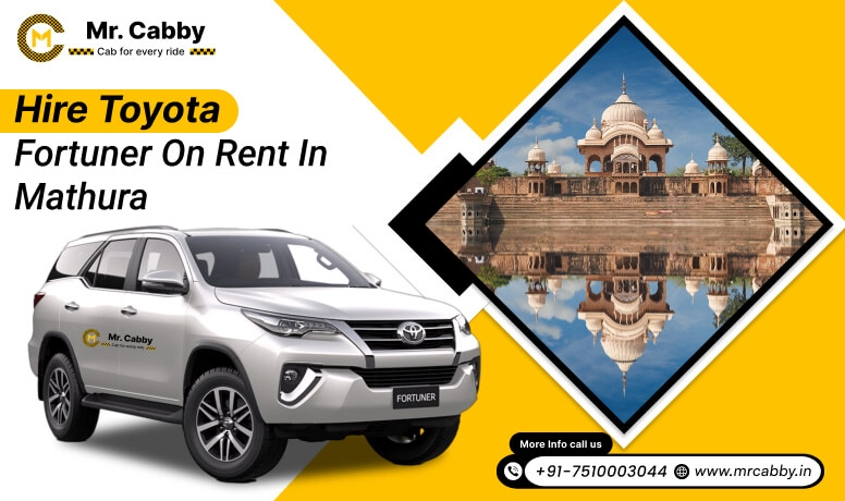 Hire Toyota Fortuner on rent in Mathura