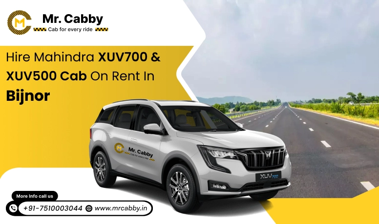 Hire Mahindra XUV700 cab on rent in Bijnor