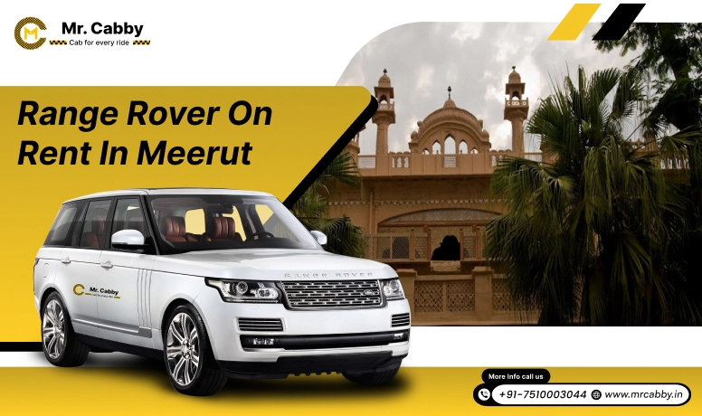 Hire Range Rover on Rent in Meerut - Mr. Cabby