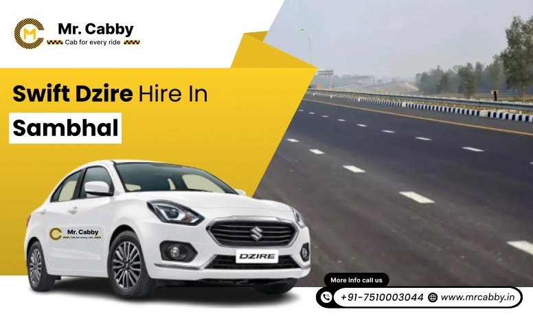 Swift Dzire hire in Sambhal