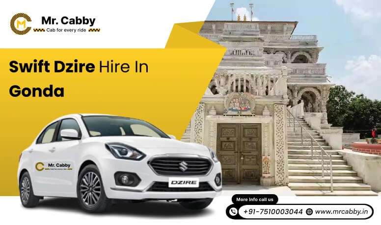 Swift Dzire hire in Gonda 