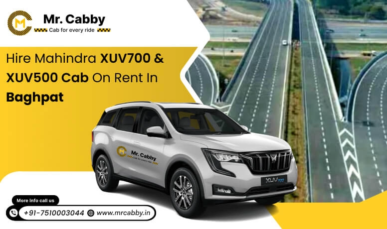 Hire Mahindra XUV700 cab on rent in Baghpat