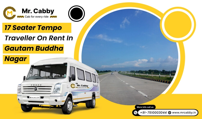 17 seater tempo traveller on rent in Gautam Buddha Nagar