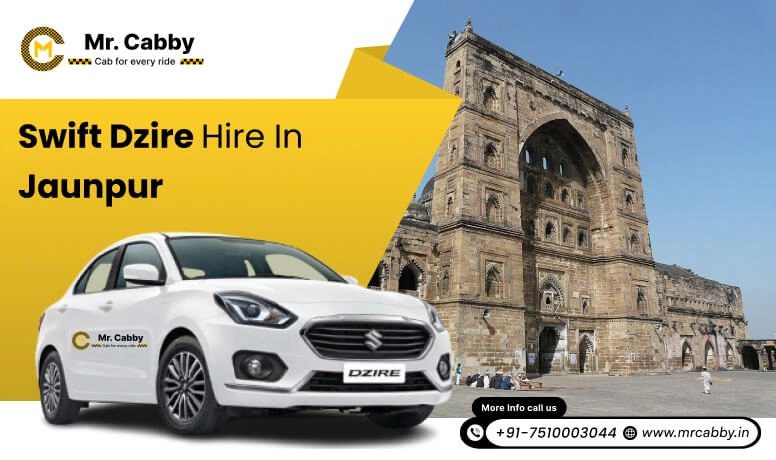 Swift Dzire hire in Jaunpur 