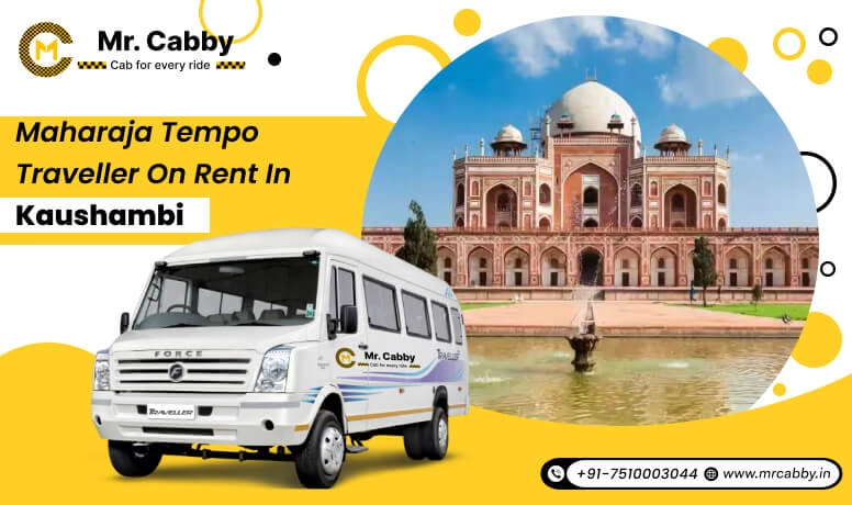 maharaja tempo traveller on rent in Kaushambi