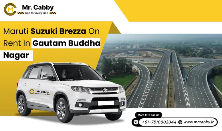 Hire Maruti Suzuki Vitara Brezza cab on rent in Gautam Buddha Nagar