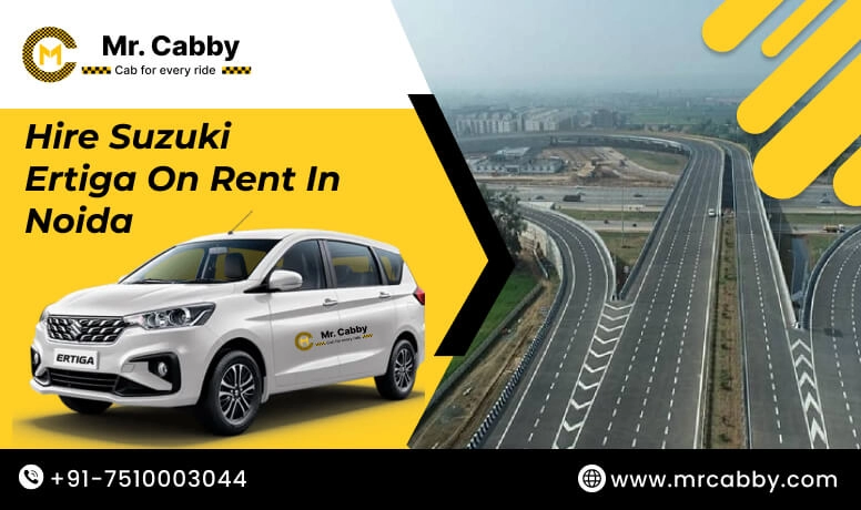 Hire Suzuki Ertiga on Rent in Noida - Mr. Cabby