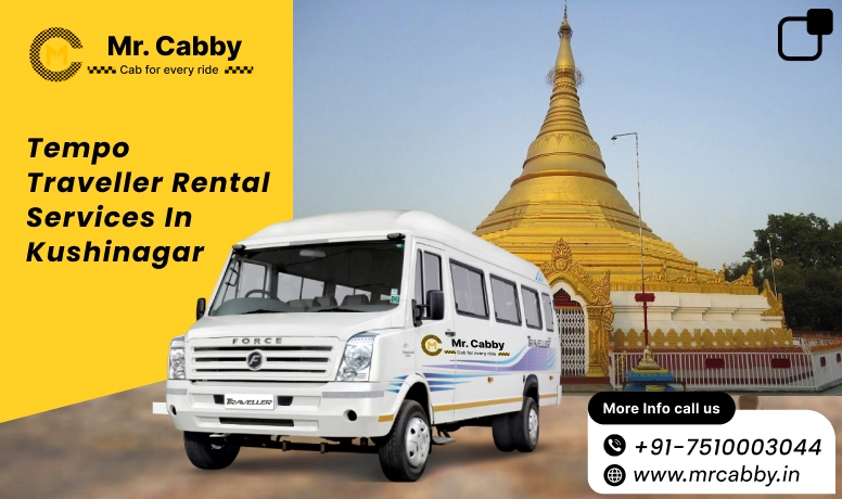 Tempo Traveller Rental Services in Kushinagar