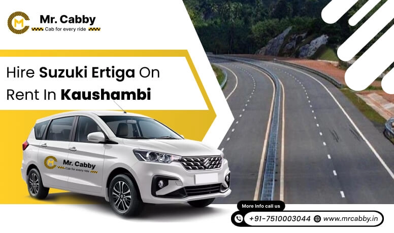 Hire Suzuki Ertiga on Rent in Kaushambi - Mr. Cabby