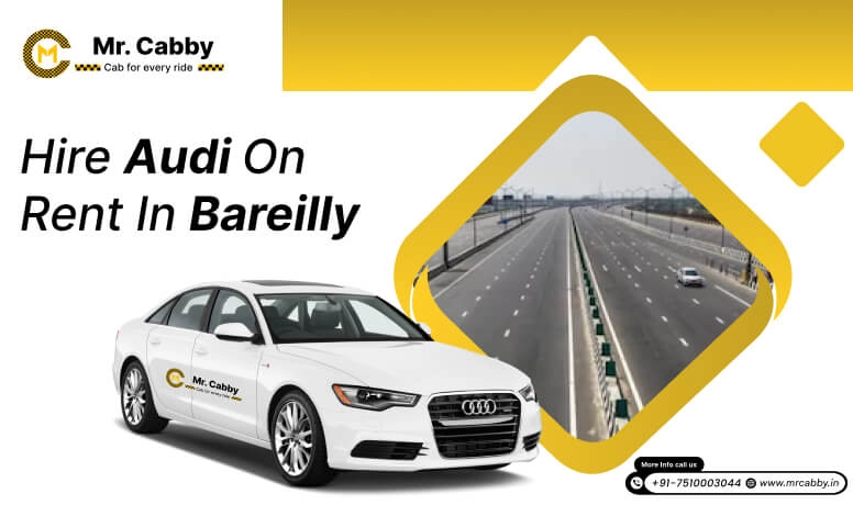 Hire Audi on Rent in Bareilly