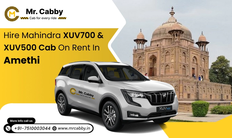 Hire Mahindra XUV700 cab on rent in Amethi