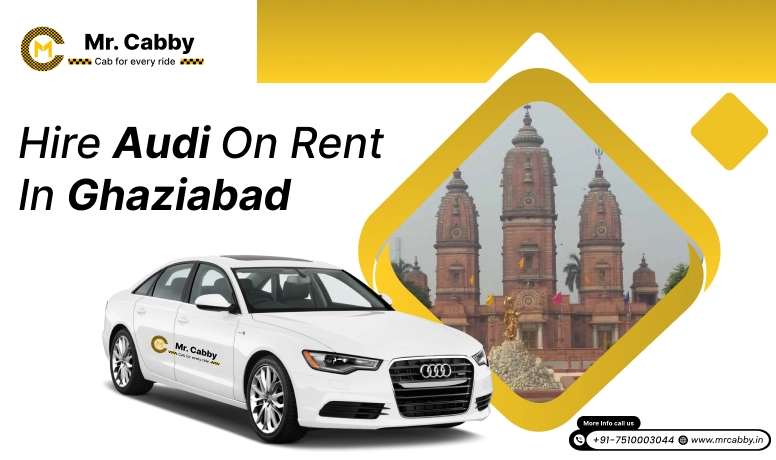 Experience Luxury Audi on Rent in  Ghaziabad