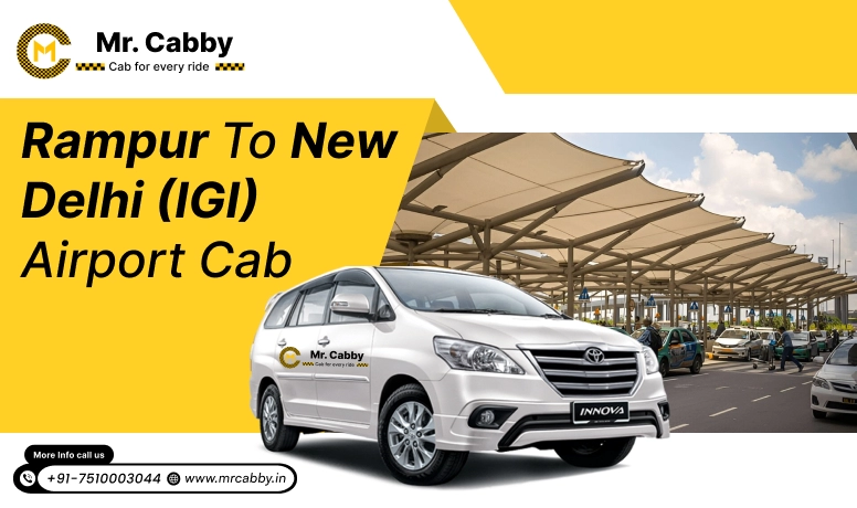 Rampur to New Delhi (IGI) Airport cabs