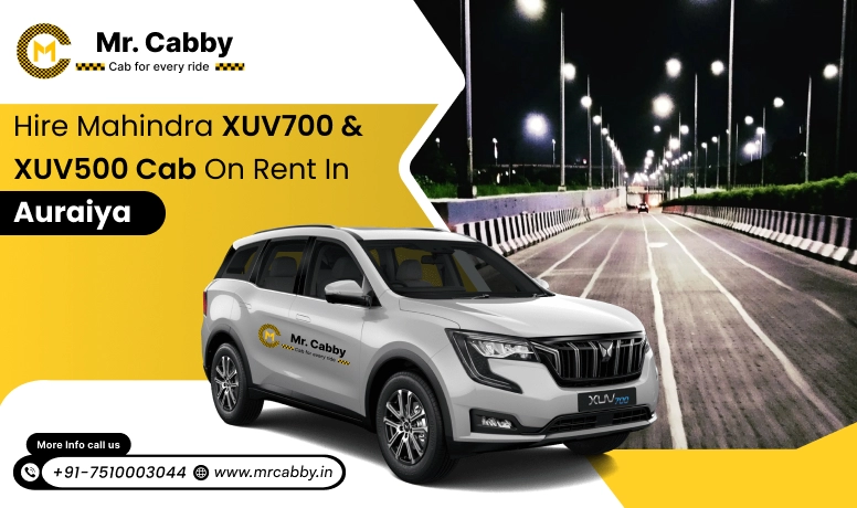 Hire Mahindra XUV700 cab on rent in Auraiya