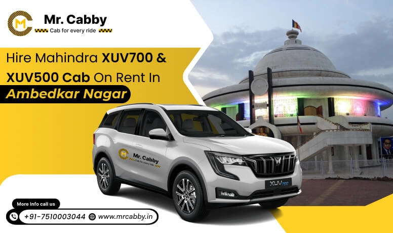 Hire Mahindra XUV700 cab on rent in Ambedkar Nagar