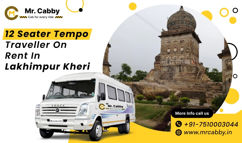 12 Seater Tempo Traveller hire in Lakhimpur Kheri