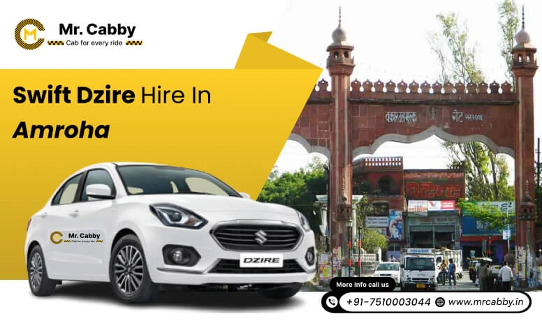 Swift Dzire hire in Amroha 