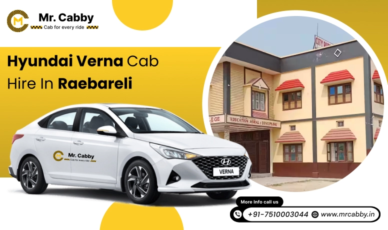 Hyundai Verna cab on rent in Raebareli