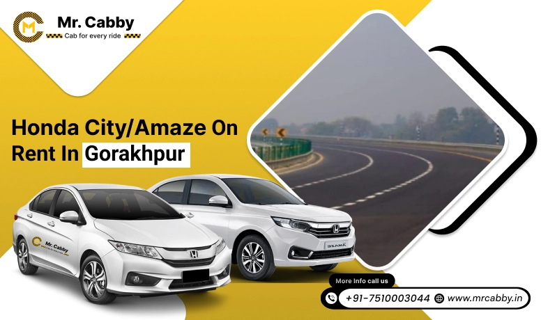 Hire Honda City/Amaze on Rent in Gorakhpur