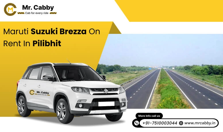 Hire Maruti Suzuki Vitara Brezza cab on rent in Pilibhit