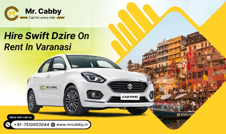 Hire Swift Dzire on rent in Varanasi