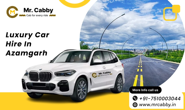 Luxury car hire in Azamgarh