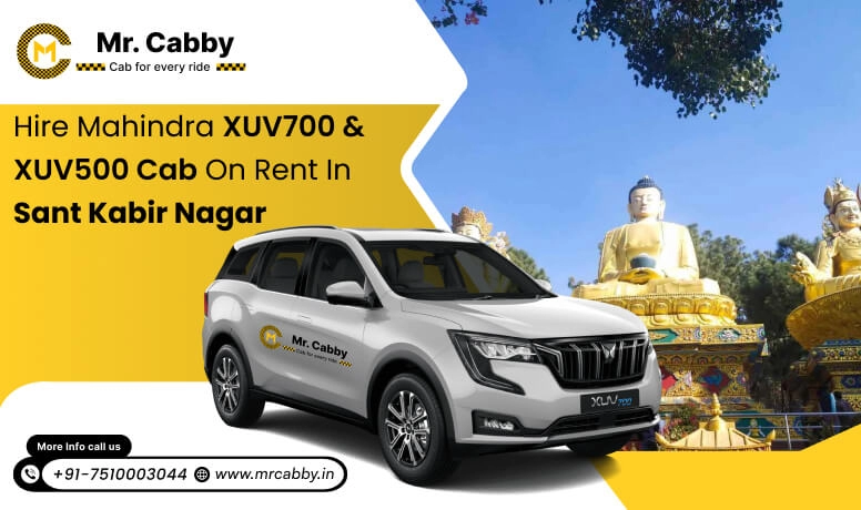 Hire Mahindra XUV700 cab on rent in Sant Kabir Nagar