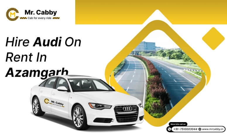 Audi on Rent in Azamgarh