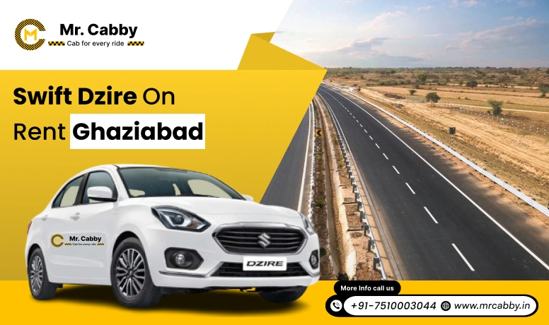 Swift Dzire Taxi on rent in Ghaziabad