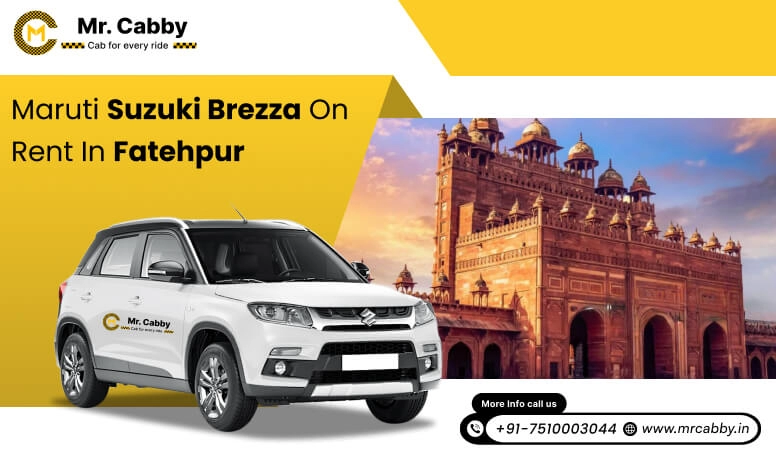 Hire Maruti Suzuki Vitara Brezza cab on rent in Fatehpur