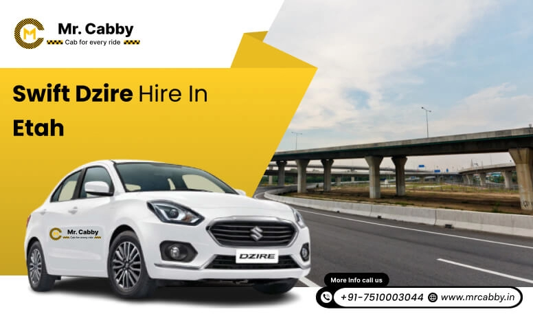 Swift Dzire hire in Etah 