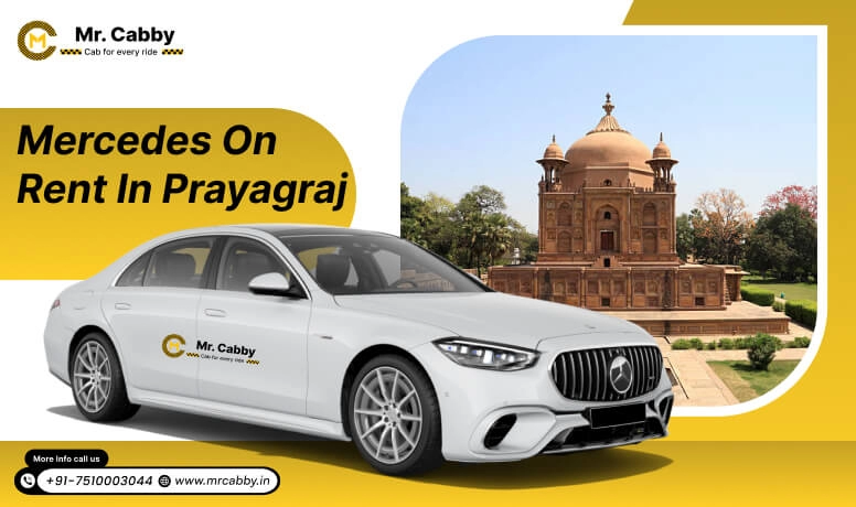 Luxurious Mercedes on Rent in Prayagraj