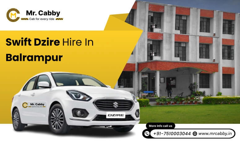 Swift Dzire hire in Balrampur 