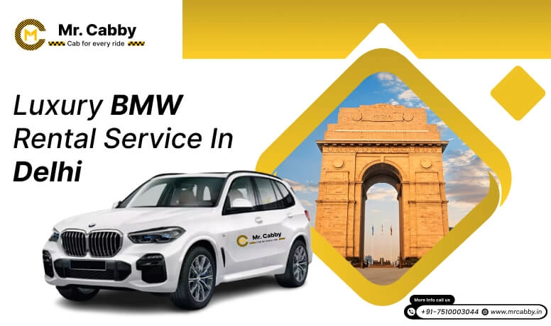 Luxury BMW Rental Service in Delhi 