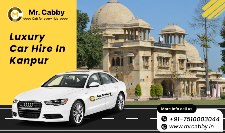 Luxury car hire in Kanpur 