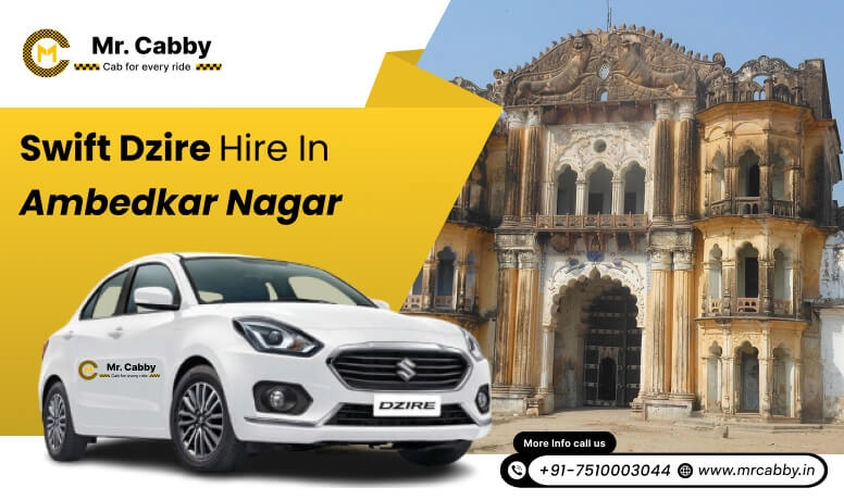 Swift Dzire hire in Ambedkar Nagar 