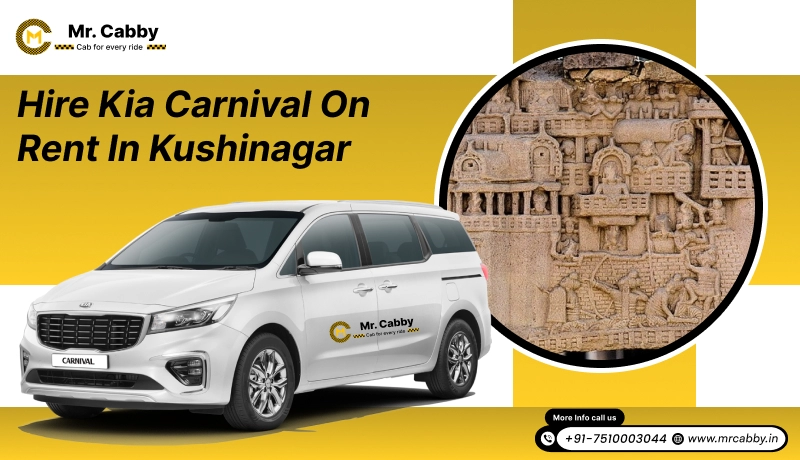 Hire Kia Carnival on rent in Kushinagar