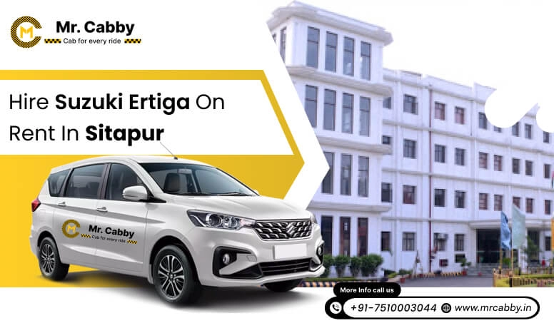 Hire Suzuki Ertiga on Rent in Sitapur - Mr. Cabby