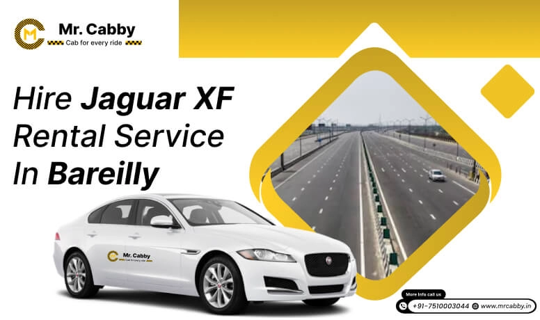 Hire Jaguar XF Rental Service in Bareilly: Luxury Car Rentals