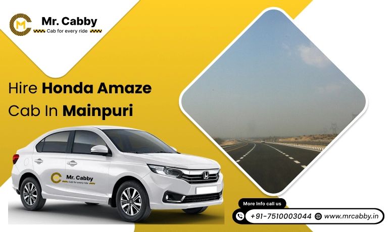 Hire Honda Amaze cab on rent in Mainpuri