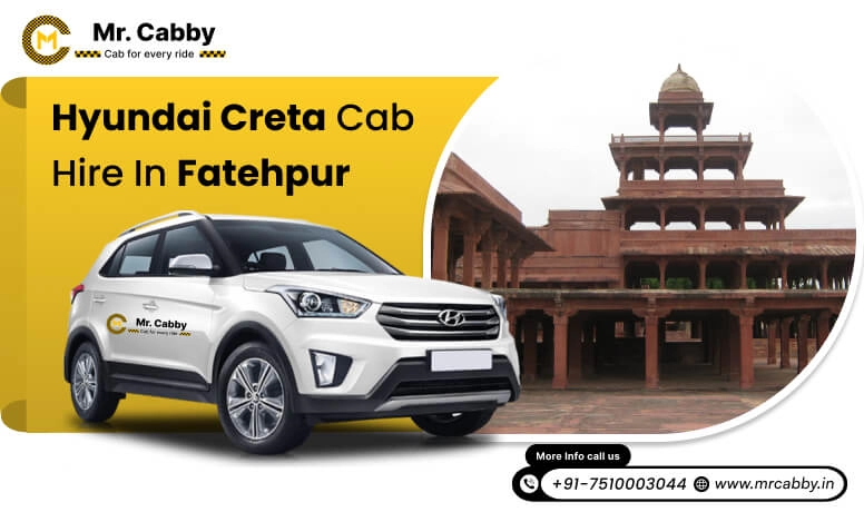  Hyundai Creta cab hire Fatehpur